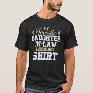 T-shirt Ma Fille Favorite M'A Acheté Cette Blague Maman Pa