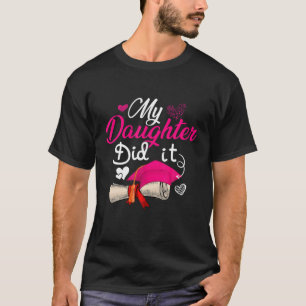 T-shirt Ma Fille L'A Fait Casquette Diplômé Fier Fille Fil