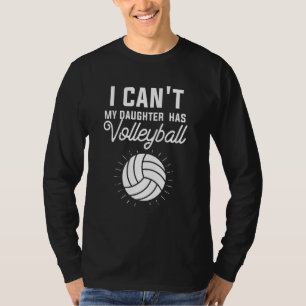 T-shirt Ma fille n'a pas de volleyball Maman Papa 2