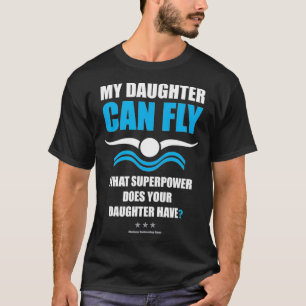T-shirt Ma fille peut voler Superpower Maman Papa nage