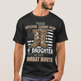 T-shirt Ma fille porte des bottes de combat - Fière de la 