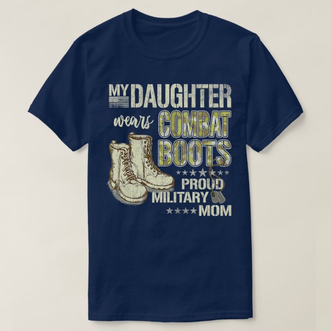 T-shirt Ma fille porte des bottes de combat fière maman mi (Design devant)