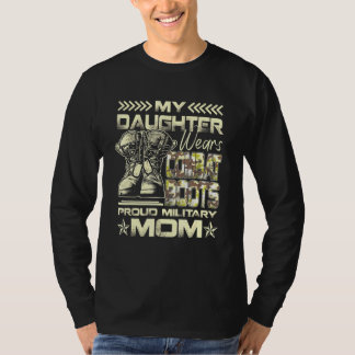 T-shirt Ma fille porte des bottes de combat fière maman mi