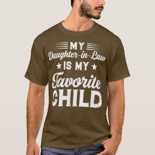 T-shirt Ma FilleInLaw Est Mon Enfant Préféré Papa Maman Fu