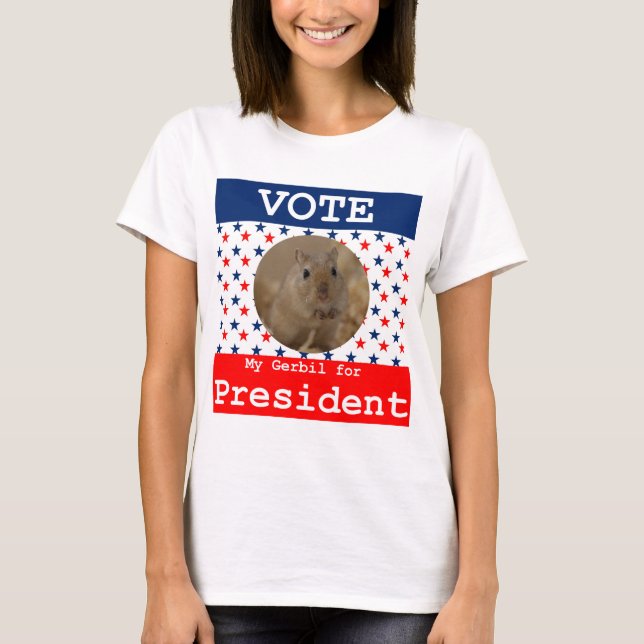 T-shirt Ma gerbille pour le président (Devant)