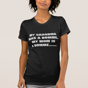 T-SHIRT MA GRAND-MAMAN ÉTAIT UN DOMME