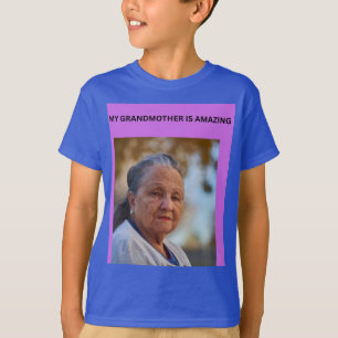 T-SHIRT MA GRAND-MÈRE EST INCROYABLE