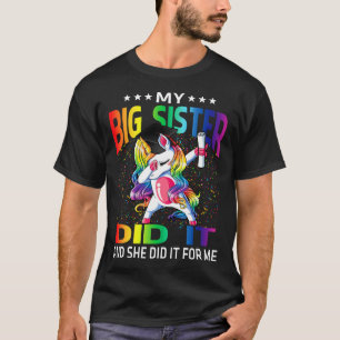 T-shirt Ma Grande Soeur L'A Fait Et Elle Pour Moi Diplômée