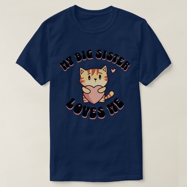 T-shirt Ma Grande Soeur M'Aime (Design devant)