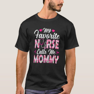 T-shirt Ma infirmière préférée m'appelle maman Fête des mè