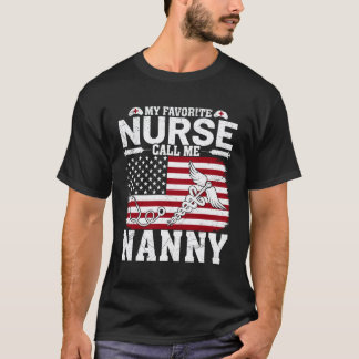 T-shirt Ma infirmière préférée m'appelle Nanny Vintage Amé