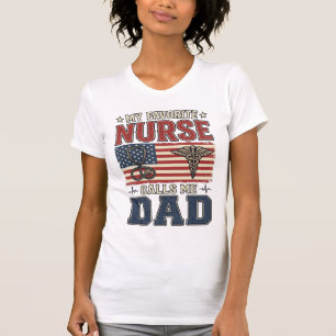 T-shirt Ma infirmière préférée m'appelle papa conception d
