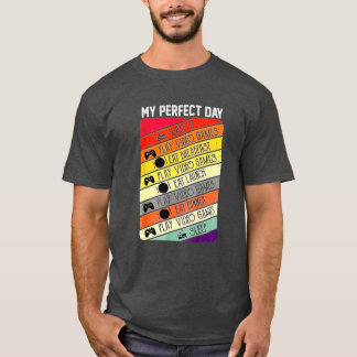 T-shirt Ma journée parfaite Jeux vidéo Jeux vidéo Routine