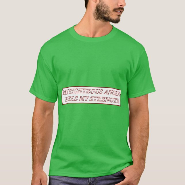 T-shirt Ma juste colère alimente ma force amis (Devant)