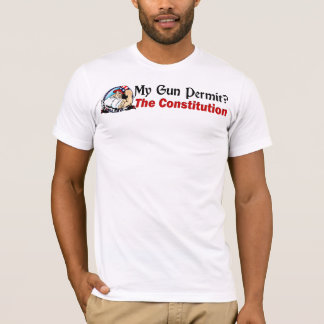 T-shirt Ma laiss d'arme à feu ? La constitution !