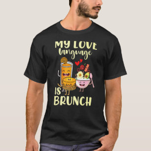 T-shirt Ma Langue D'Amour Est Brunch