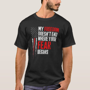 T-shirt Ma liberté ne s'arrête pas là où commence votre pe