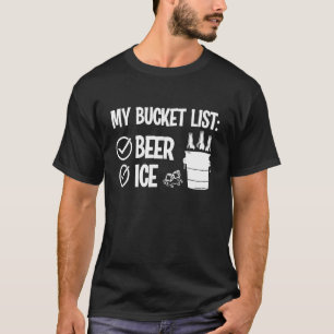 T-shirt Ma liste de seaux Glace et bière Drôle de boisson