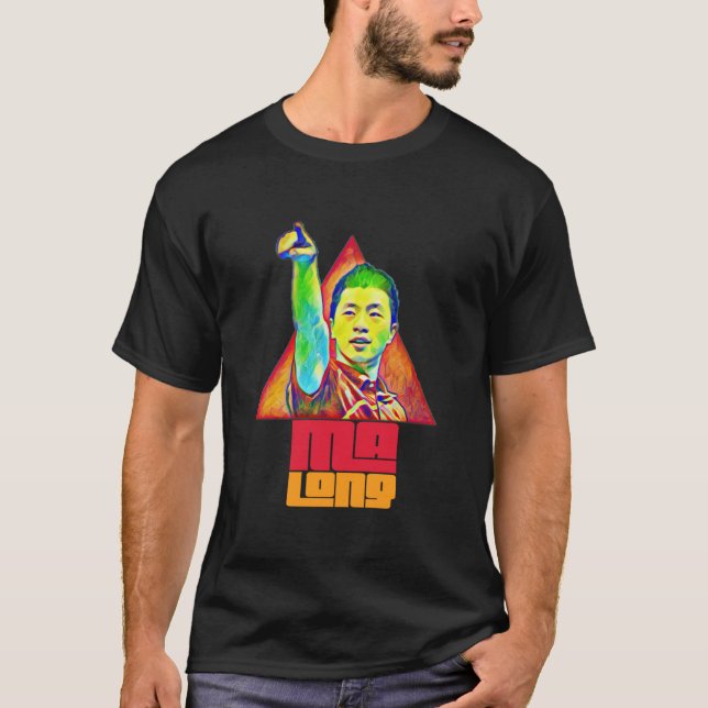 T-shirt Ma Long The Table Tennis Star   (Devant)