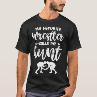 T-shirt Ma lutteuse préférée m'appelle Tante de la lutte