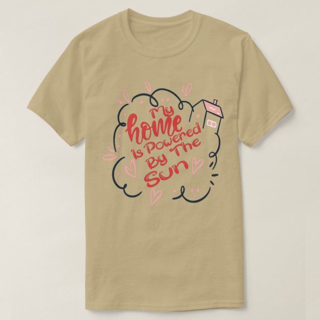 T-shirt Ma Maison Est Alimentée Par Le Soleil 23 (Design devant)