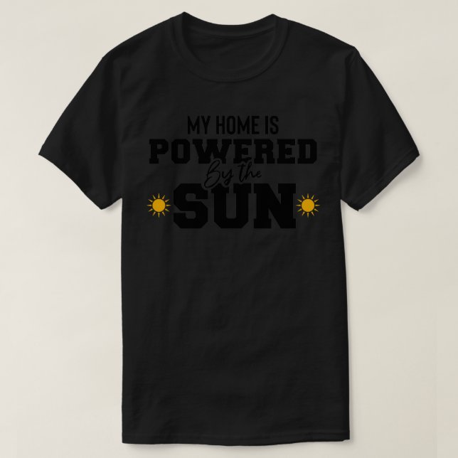 T-shirt ma maison est alimentée par l'énergie solaire sola (Design devant)