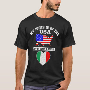 T-shirt Ma Maison Est Aux États-Unis Mon Coeur Est En Ital