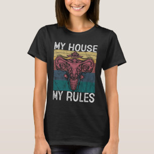 T-shirt Ma maison Mes règles Chemise Uterus, Funny pro Cho