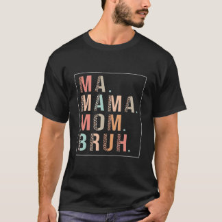 T-shirt Ma Mama Mom Bruh Mother Mommy Leopard Mother'S Day