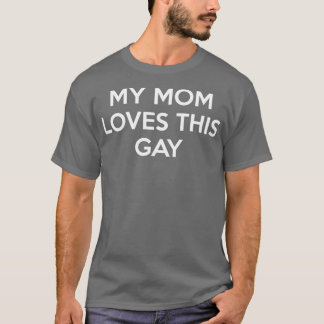 T-shirt Ma Maman Aime Ce Gay 2