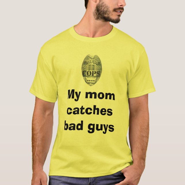 T-shirt Ma maman attrape des mauvais garçons (Devant)