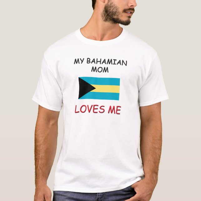 T-shirt Ma maman de Bahamien m'aime (Devant)