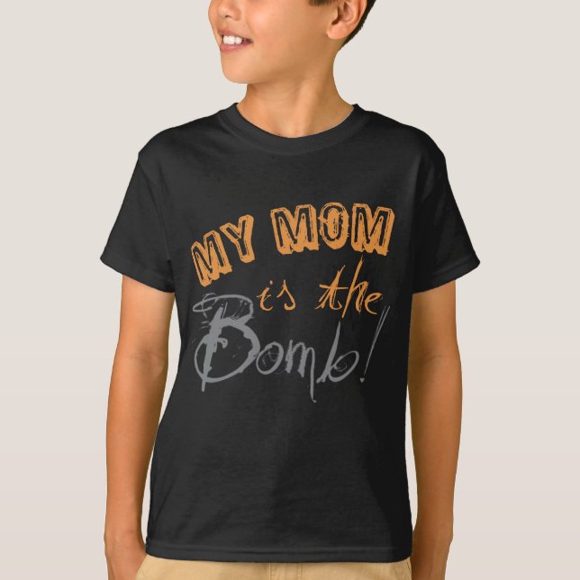 T-shirt ma maman est la bombe (Devant)