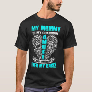 T-shirt Ma Maman Est Mon Ange Gardien Qu'Elle Regarde Sur