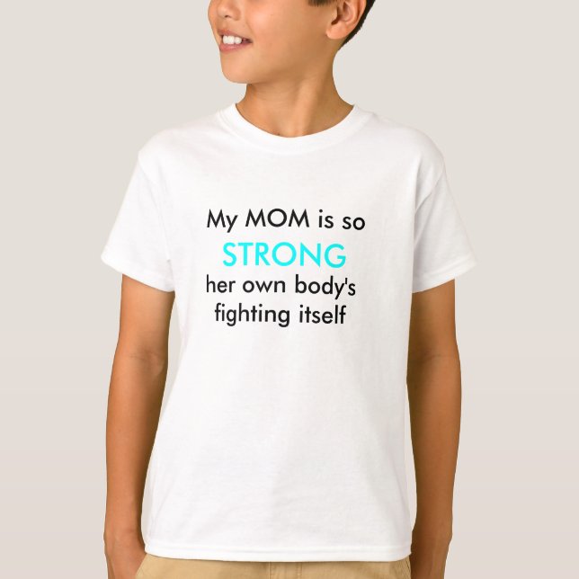 T-shirt Ma maman est si forte (Devant)