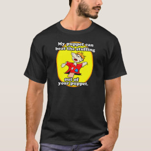 T-SHIRT MA MARIONNETTE PEUT BATTRE VOTRE MARIONNETTE