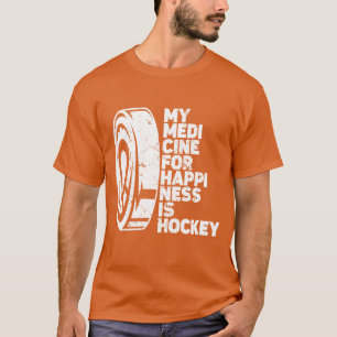 T-shirt Ma médecine pour le bonheur Puck de sport Athlète