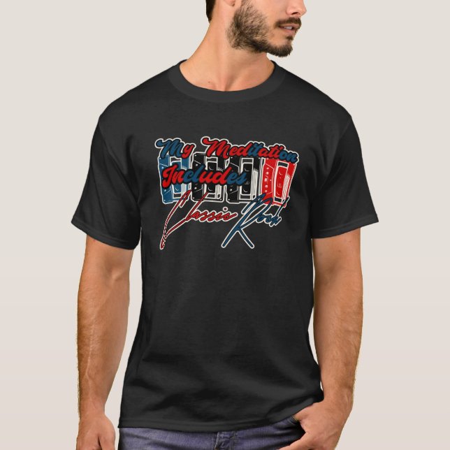T-shirt Ma Méditation Inclut Le Rock Classique (Devant)