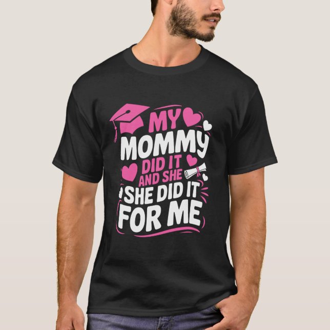 T-shirt Ma Mère a Réussi Diplômée Mère Maman Remise de Dip (Devant)