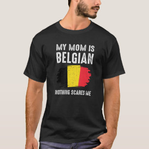 T-shirt Ma mère est belge Drapeau de la fierté de la Belgi