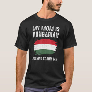 T-shirt Ma mère est Hongroise Hongroise Fierté Drapeau Pat
