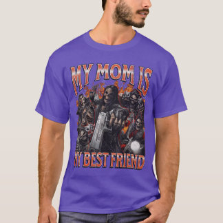 T-shirt Ma mère est ma meilleure amie drôle de squelette d