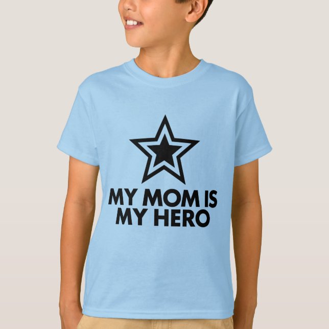 T-shirt Ma Mère Est Mon Héros (Devant)