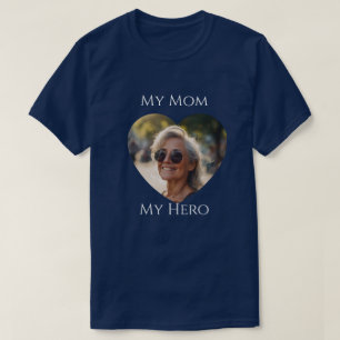 T-shirt Ma mère (est) Mon héros - Photo Adulte