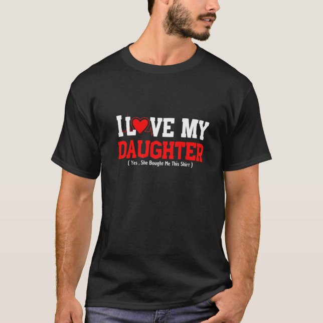 T-shirt Ma mère, j'aime ma fille, elle m'a acheté ça (Devant)