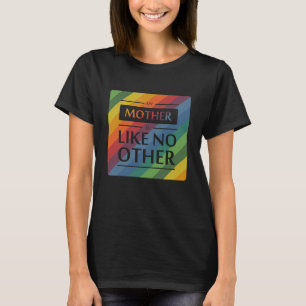 T-shirt Ma mère n'est pas comme les autres