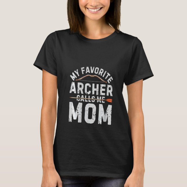 T-shirt Ma mère préférée d'archer m'appelle maman drôle Ar (Devant)