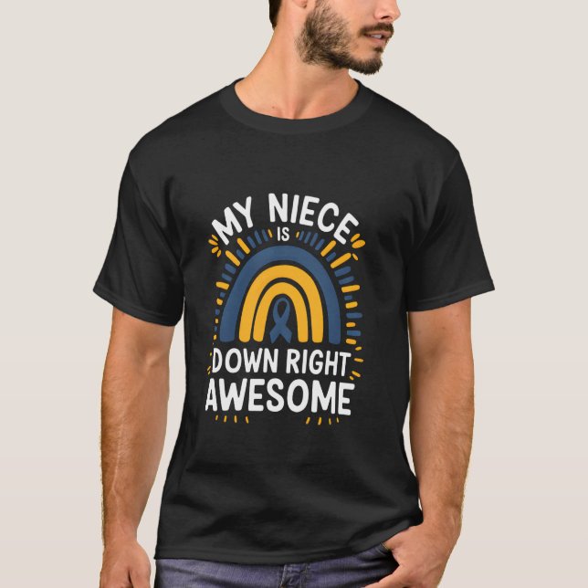 T-shirt Ma nièce est vraiment parfaite Down Syndrome Arc-e (Devant)