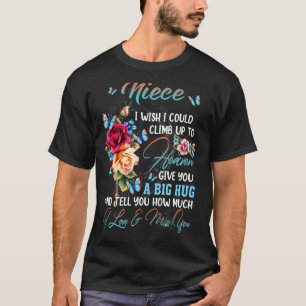 T-shirt Ma Nièce Je Voudrais Pouvoir Monter Jusqu'Au Ciel