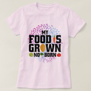 T-shirt Ma nourriture est cultivée Non Née Agriculture Pla